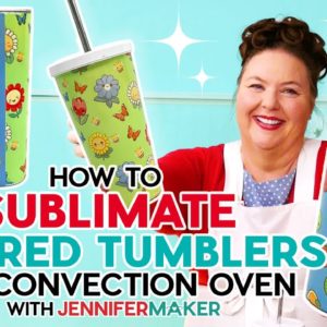 How to Sublimate Tapered Tumblers in a Convection Oven | Make a Custom Template | Cover Seams