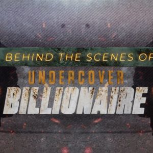 Undercover Billionaire Behind the Scenes with Grant Cardone **LEAKED**