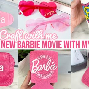 CRAFTING FOR THE NEW BARBIE MOVIE WITH MY CRICUT