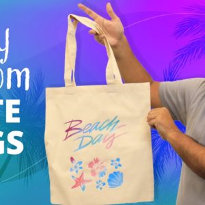 Custom Tote Bag Tutorial with Heat Transfer Printing!