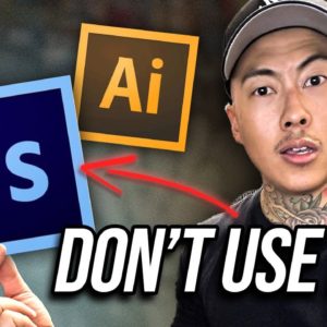 Don't Use Adobe Phototshop or Illustrator (People Are Going To Hate This)