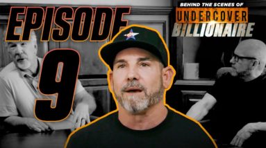 Find The Killer: Undercover Billionaire Behind the Scenes with Grant Cardone Ep. 9