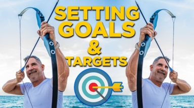 Setting Goals and Targets