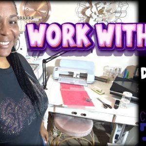 Craft-Tea Talk | Work with Me | Designing in Silhouette | HTV & Bling | Cricut Maker