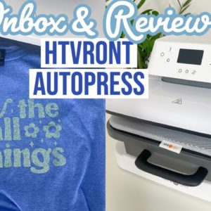 UNBOX AND REVIEW OF THE HTVRONT AUTO HEAT PRESS MACHINE