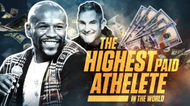 Floyd Mayweather | The Highest Paid Athlete in the World