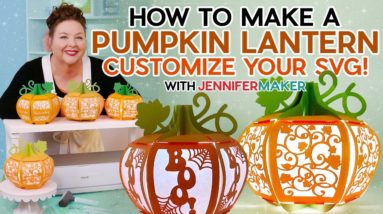 How To Make A 3D Pumpkin Lantern | Customize Your SVG!