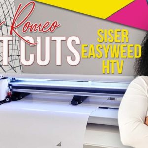 @Siser Romeo Cutting Machine For Newbies | Cutting Easyweed HTV