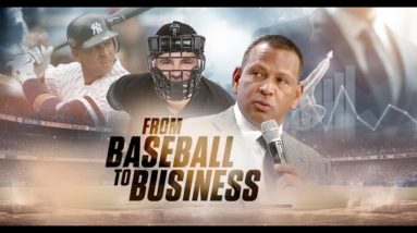 A-Rod: From Superstar Baseball Player to Successful Businessman