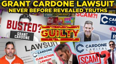 GRANT CARDONE LAWSUIT: NEVER BEFORE REVEALED TRUTHS