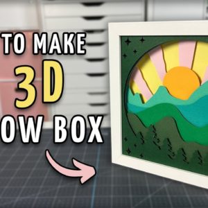 How to Make a 3D Shadow Box Using the Cricut Explore Air 2