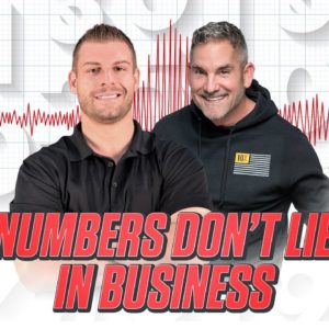 Numbers Don't Lie in Business | Tommy Mello & Grant Cardone