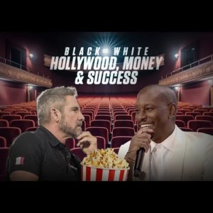 Tyrese Gibson & Grant Cardone Talk Black, White, Hollywood, Money, and Success