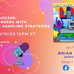 Ep. #43 Sample Success:  Driving Orders with Effective Sampling Strategies