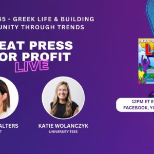 Ep. #45 Greek Life & Building Community Through Trends