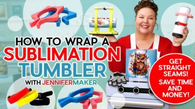 How To Wrap A Sublimation Tumbler | Best Tools To Help Seams!