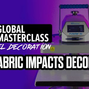 How Fabric Impacts What Transfer To Use - STAHLS' Global Masterclass