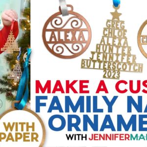 How To Make A Custom Family Name Ornament With Cricut