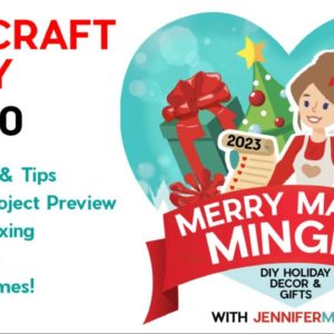 Merry Maker Mingle Craft Party - Craft 'Til Christmas with JenniferMaker