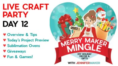 Merry Maker Mingle Craft Party - Craft 'Til Christmas with JenniferMaker