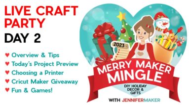 Merry Maker Mingle - Craft Until Christmas with Jennifer Maker