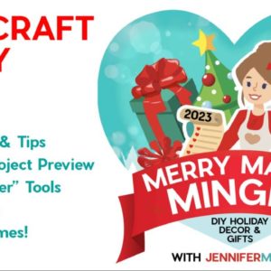 Merry Maker Mingle Live Party - Craft Until Christmas with JenniferMaker