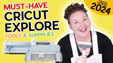 Cricut Explore & Venture: What Do You Need (And What Can You Skip) - Cricut Kickoff Day #2