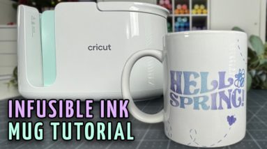 How to Use Infusible Ink | Ceramic Mug Tutorial Using the Cricut Mug Press