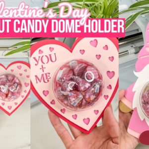 HOW TO  MAKE CANDY DOME HOLDERS WITH CRICUT | STEP BY STEP TUTORIAL