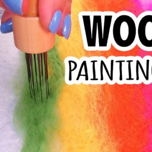 Painting With Wool?!