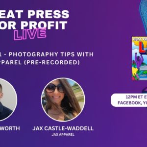 Ep. #51 - Photography Tips with Jax Apparel (Pre-Recorded)