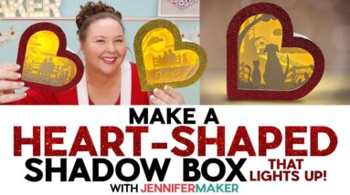 Make A Heart-Shaped Shadow Box That Lights Up! Free SVGs! Perfect Valentine's Day Gift!