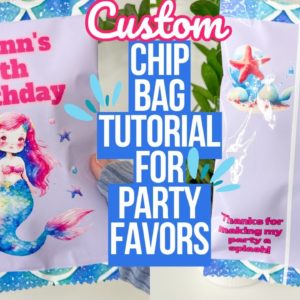 HOW TO MAKE A CUSTOM CHIP BAG PARTY FAVOR | DESIGN & ASSEMBLE WITH ME