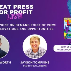 Ep. #58 -  Print on Demand Point of View: Market Observations and Opportunities