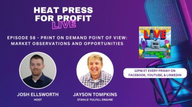 Ep. #58 -  Print on Demand Point of View: Market Observations and Opportunities