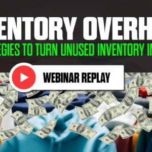 Inventory Overhaul 10 Strategies to Turn Unused Inventory into Cash