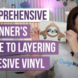 Comprehensive Beginner's Guide to Layering Adhesive Vinyl