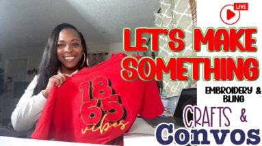 Crafts & Convos | Let's Make a Juneteeth Embroidery Tote Bag & Bling Shirt