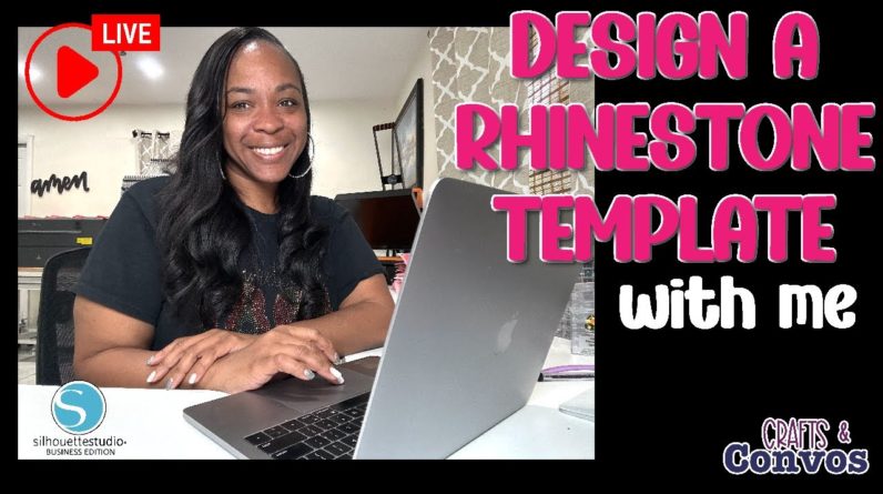 Crafts & Convos | How to Design/Make a Rhinestone Template | Silhouette Studio Business Edition