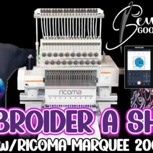 SEW GOOD LIVE | EMBROIDER A SHIRT | RICOMA MARQUEE 2001 EMBROIDERY MACHINE