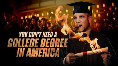 You Don't Need a College Degree in America