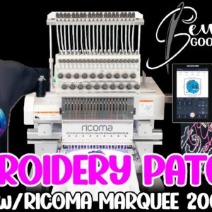 SEW GOOD | HOW TO EMBROIDER A PATCH ON A GARMENT | RICOMA MARQUEE 2001 EMBROIDERY MACHINE