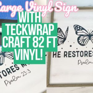 HOW TO MAKE A LARGE VINYL SIGN WITH 82 FT TECKWRAP CRAFT VINYL