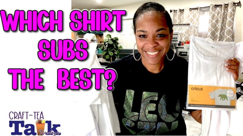 Craft-Tea Talk | Which Shirts are Best for Sublimation? | Live Test