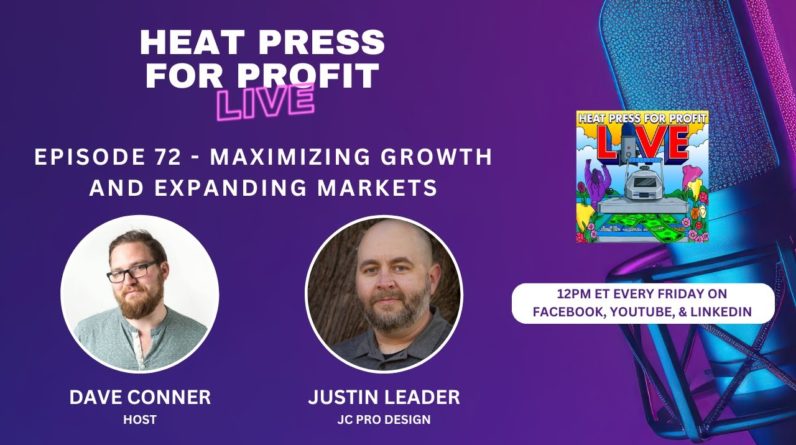 Ep. #72  - Maximizing Growth and Expanding Markets