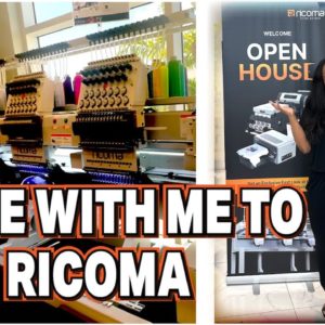 RICOMA OPEN HOUSE EVENT TOUR | COME WITH ME | EMBROIDERY MACHINES, DTF & DTG PRINTERS & MORE!