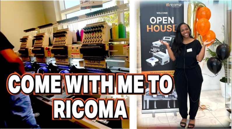 RICOMA OPEN HOUSE EVENT TOUR | COME WITH ME | EMBROIDERY MACHINES, DTF & DTG PRINTERS & MORE!