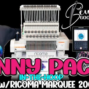 SEW GOOD | MAKE A FANNY PACK WITH YOUR EMBROIDERY MACHINE | RICOMA MARQUEE 2001